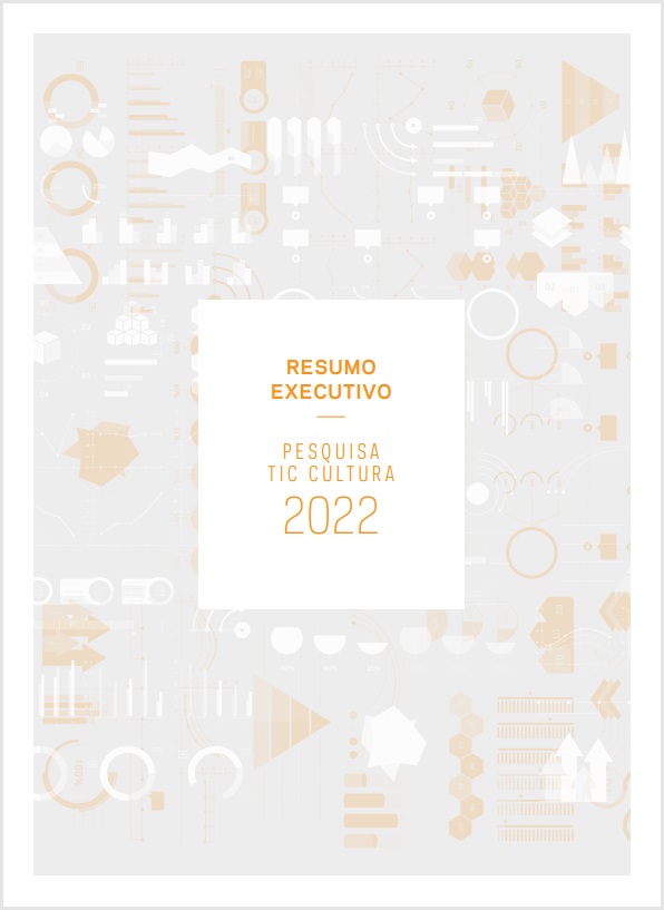 Resumo Executivo - Pesquisa sobre o uso das Tecnologias de Informação e Comunicação nos equipamentos culturais brasileiros - TIC Cultura 2022